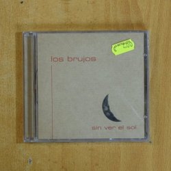 LOS BRUJOS - SIN VER EL SOL - CD