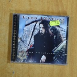 CLAN DESTINO - MI ANOCHECER - CD