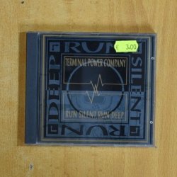 TERMINAL POWER COMPANY - RUN SILENT RUN DEEP - CD