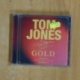 TOM JONES - GOLD - CD