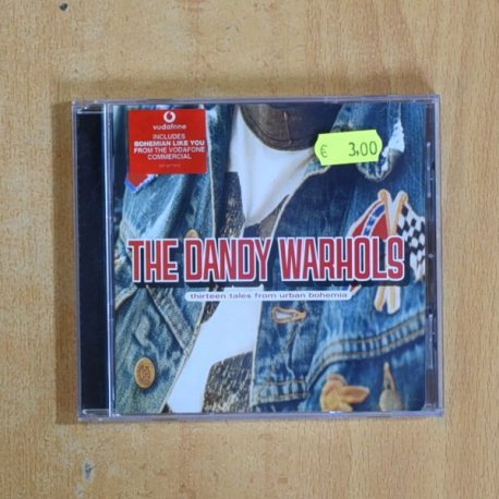 THE DANDY WARHOLS - THIRTEEN TALES FROM URBAN BOHEMIA - CD