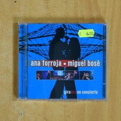 ANA TORROJA / MIGUEL BOSE - GIRADOS EN CONCIERTO - CD