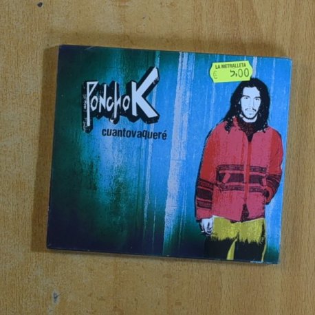 PONCHO K - CUANTOVAQUERE - CD