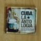 VARIOS - CUBA LA ANTOLOGIA - CD