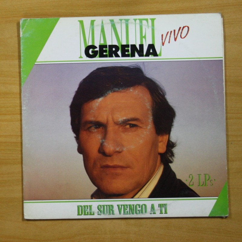 Manuel Gerena Del Sur Vengo A Ti 2 Lp Discos La Metralleta discos la metralleta