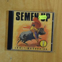 SEMEN UP - LA ULTIMA CORRIDA - CD