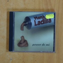 MAMA LADILLA - POWER DE MI - CD