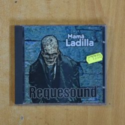 MAMA LADILLA - REQUESOUND - CD
