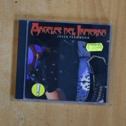 ANGELES DEL INFIERNO - JOVEN PARA MORIR - CD