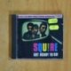 SQUIRE - GET READY TO GO - CD
