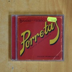 PORRETAS - BALADAS PA UN SORDO - CD