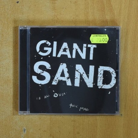 GIANT SAND - IS ALL OVER THE MAD - CD
