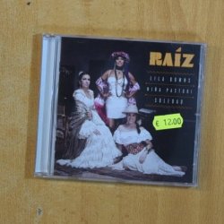 LILA DOWNS / NIÑA PASTORI / SOLEDAD - RAIZ - CD