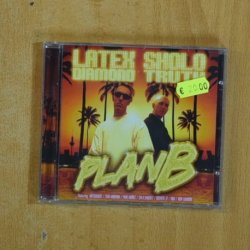 PLAN B - LATEX SHOLO DIAMOND TRUTH - CD