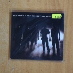 ROB BAIRD & THE WHISKEY REUNION - PAST TOMORROW - CD