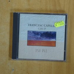 FRANCESC CAPELLA GRUP - PIL PIL - CD