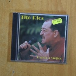 TITO RIOS - CANTA A MEJICO - CD