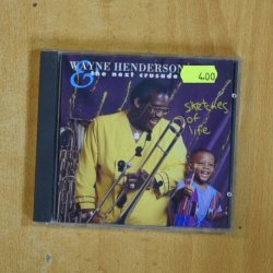 WAYNE HENDERSON & THE NEX CRUSADE - SKETCHES OF LIFE - CD