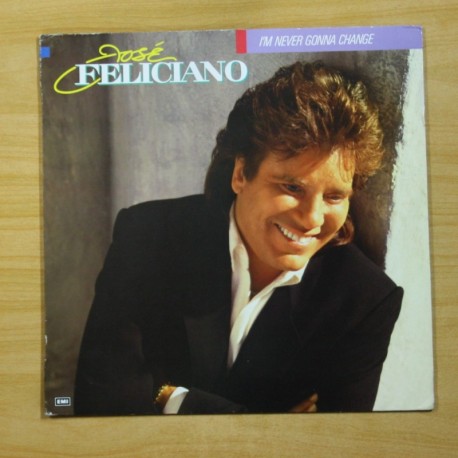 JOSE FELICIANO - I´M NEVER GONNA CHANGE - LP