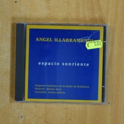 ANGEL ILLARRAMENDI - ESPACIO SONRIENTE - CD