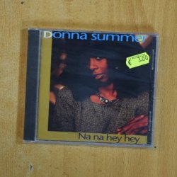 DONNA SUMMER - NA NA HEY HEY - CD