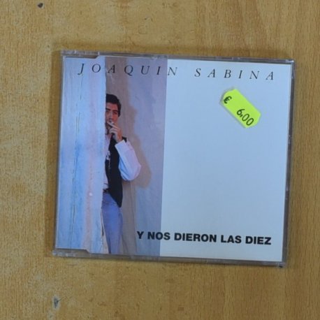 JOAQUIN SABINA - Y NOS DIERON LAS DIEZ - CD SINGLE