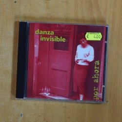 DANZA INVISIBLE - POR AHORA - CD