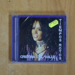 CRISTINA DEL VALLE - TIEMPOS ROTOS - CD