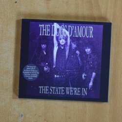 THE DOGS D AMOUR - THE STATE WE RE IN - CD
