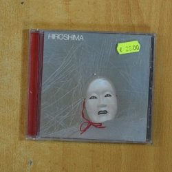 HIROSHIMA - HIROSHIMA - CD
