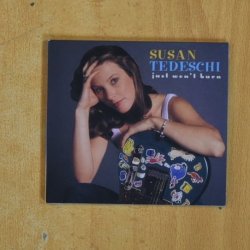 SUSAN TEDESCHI - JUST WONT BURN - CD