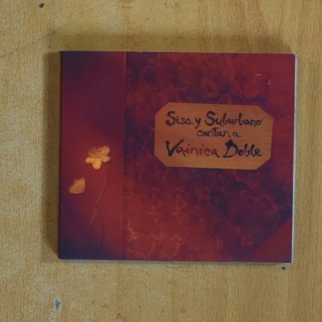 SISA Y SUBURBANO - CANTAN A VAINICA DOBLE - CD