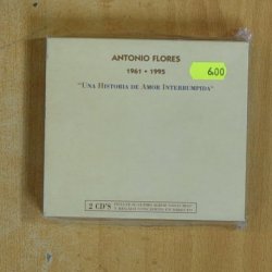 ANTONIO FLORES - 1961 / 1995 - CD