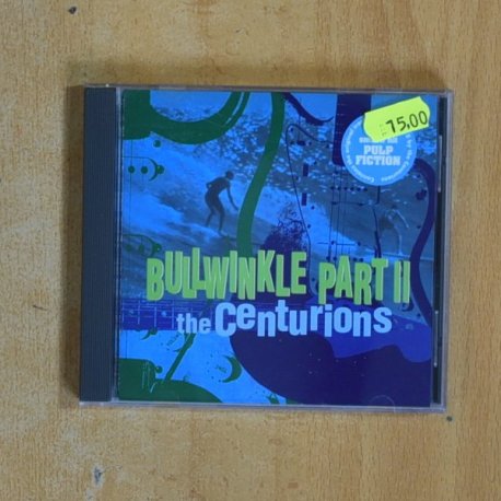 THE CENTURIONS - BULLWINKLE PART II - CD