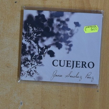 JAVIER SANCHEZ PEREZ - CUEJERO - CD