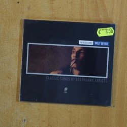 WILLY DEVILLE - CLASSIC SONGS BY LEGENDARY ARTISTS - CD