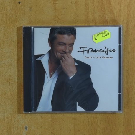 FRANCISCO - CANTA A LUIS MARIANO - CD