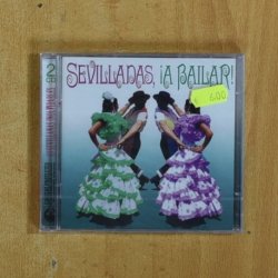 VARIOS - SEVILLANAS A BAILAR - CD