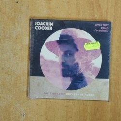 JOACHIM COODER - OVER THAT ROAD IM BOUND - CD