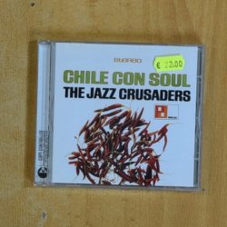 THE JAZZ CRUSADERS - CHILE CON SOUL - CD