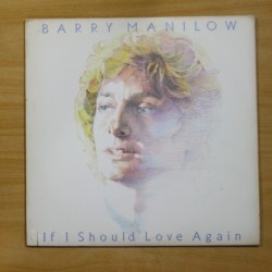 BARRY MANILOW - IF I SHOULD LOVE AGAIN - LP