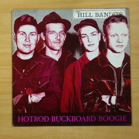 THE HILL BANDITS - HOTROD BUCKBOARD BOOGIE - MAXI