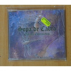 SOPA DE CABRA - EXTRAÑA ENFERMEDAD - CD