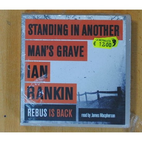 JAMES MACPHERSON - STANDING IN ANOTHER MAN S GRAVE IAN RANKIN / REBUS IS BACK - BOX - CD