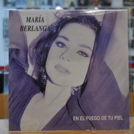 MARIA BERLANGA - EN EL FUEGO DE TU PIEL - SINGLE