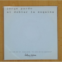 JORGE PARDO - AL DOBLAR LA ESQUINA - SINGLE