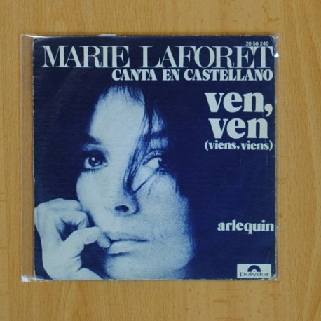 MARIE LAFORET - VEN, VEN / ARLEQUIN - SINGLE