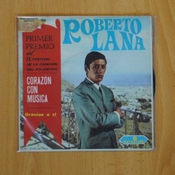 ROBERTO LANA - CORAZON CON MUSICA - GRACIAS A TI - SINGLE [DISCO DE VINILO]