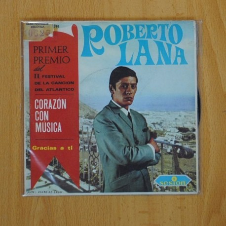 ROBERTO LANA - CORAZON CON MUSICA - GRACIAS A TI - SINGLE [DISCO DE VINILO]