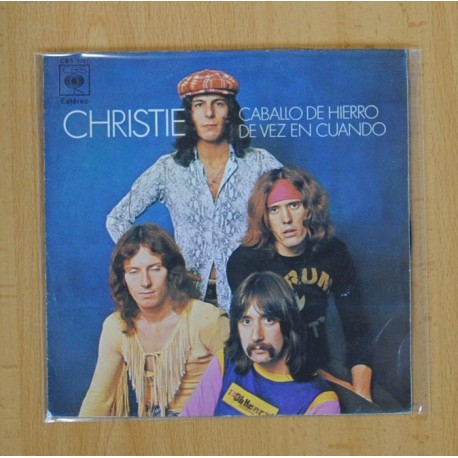 CHRISTIE - CABALLO DE HIERRO / DE VEZ EN CUANDO - SINGLE